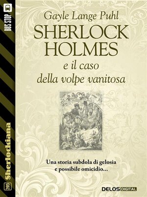 cover image of Sherlock Holmes e il caso della volpe vanitosa